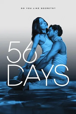 56 Days 2026 Season 1 Hindi Dual Audio WEB-DL 720p - 480p - 1080p [ALL EPISODES] - Movierulz