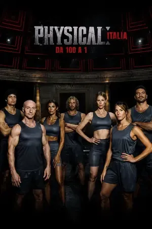 Physical 100: Italy 2026 Season 1 Netflix English - ITALIAN Audio WEB-DL 720p - 480p - 1080p [EP 01 TO 03 ADDED] - Movierulz