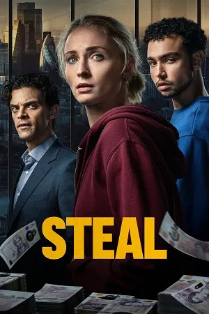 Steal Season 1 2026 Hindi Dual Audio WEB-DL 720p - 480p - 1080p [ALL EPISODES] - Movierulz
