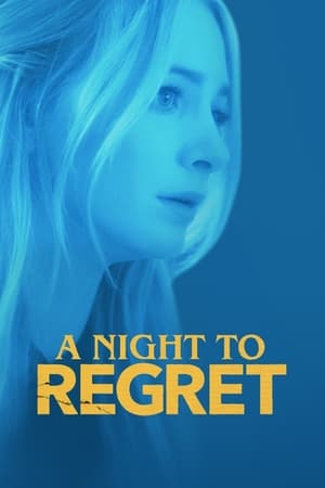 A Night to Regret (2018) Hindi Dubbed 480p Web-DL 280MB - Movierulz