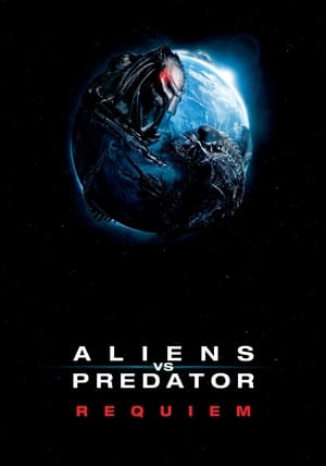 Aliens vs. Predator: Requiem 2007 Hindi Dual Audio WEB-DL 1080p - 720p - 480p - Movierulz