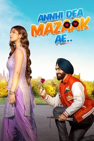 Annhi Dea Mazaak Ae (2023) Hindi HDRip | 720p | 480p - Movierulz