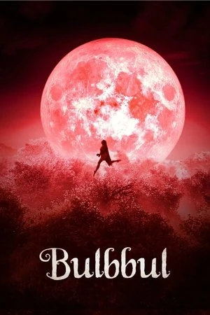Bulbbul 2020 Hindi Dual Audio WEB-DL 720p - 480p - 1080p - Movierulz