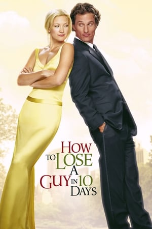 How to Lose a Guy in 10 Days 2003 Hindi Dual Audio 480p BluRay 400MB - Movierulz