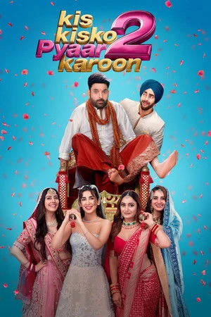 Kis Kisko Pyaar Karoon 2 2025 Hindi Dual Audio WEB-DL 720p - 480p - 1080p - Movierulz