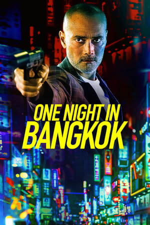 One Night in Bangkok 2020 English Movie 720p HDRip x264 [820MB] - Movierulz