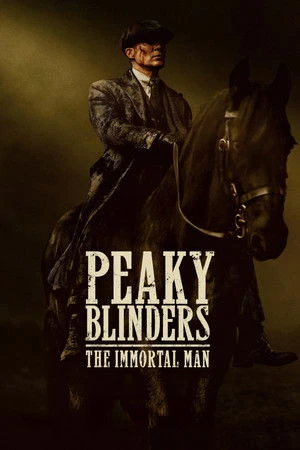 Peaky Blinders The Immortal Man 2026 Hindi Audio HDTC 720p - 480p - 1080p - Movierulz