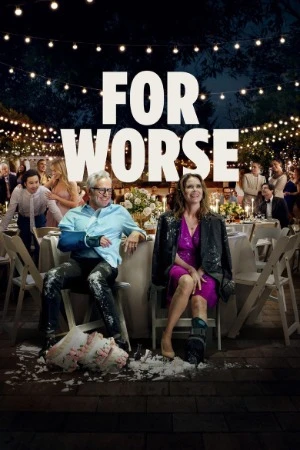For Worse 2025 English Audio WEBRip 720p - 1080p - Movierulz