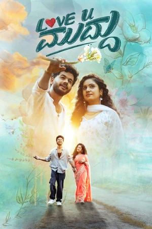 Love U Muddu 2025 Hindi Dual Audio WEB-DL 720p - 480p - 1080p - Movierulz