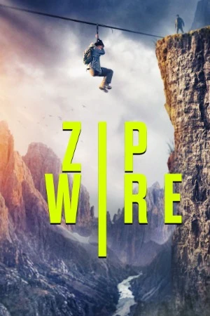 Zip Wire 2026 Hindi Dual Audio WEB-DL 720p - 480p - 1080p - Movierulz
