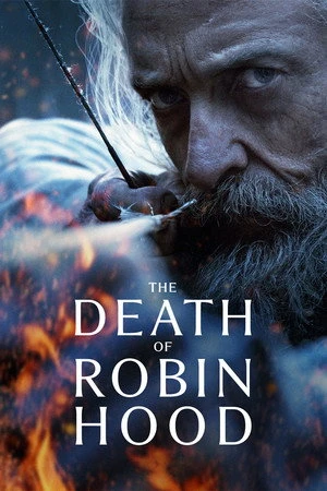 The Death of Robin Hood 2026 Hindi - English Dual Audio WEB-DL 720p - 480p - 1080p - Movierulz